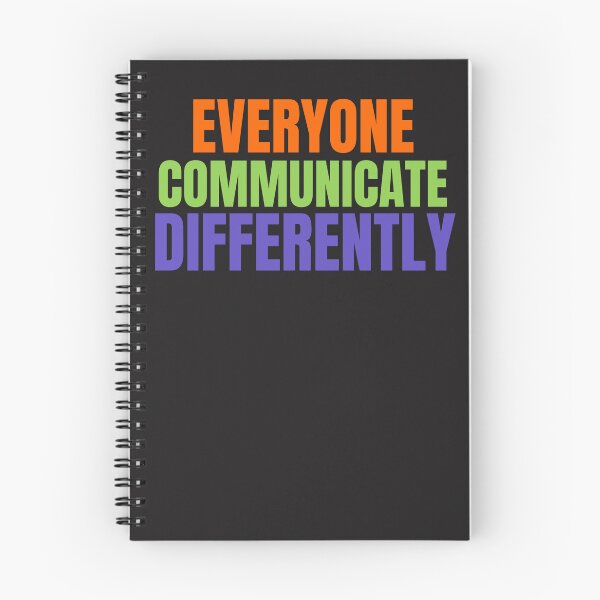 Item preview,   Everyone Communicate Differently funny saying mom designed and sold by PROTONEDL.