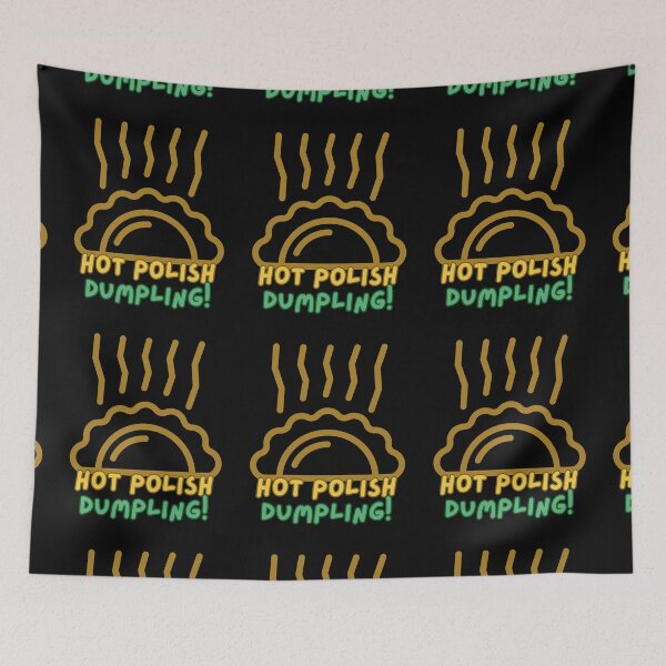 Item preview, Dumpling, Hot Polish Dumpling Mr.Lipsky designed and sold by Mr-Lipsky.