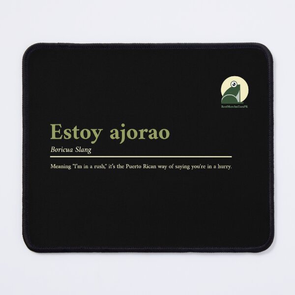 Item preview, "Estoy ajorao..."Puerto Rican Slang designed and sold by LettsMerchntees.