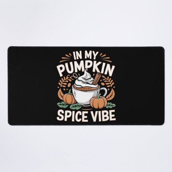 Item preview, In my Pumpkin Spice Vibe designed and sold by Merch-Kitsune.