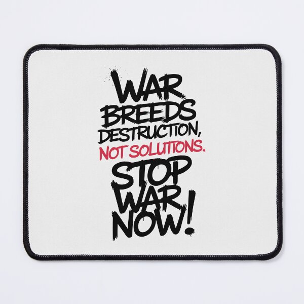 Item preview, Anti-War - "War Breeds Destruction, Not Solutions" - STOP ANY WAR NOW! designed and sold by paulo silveira.