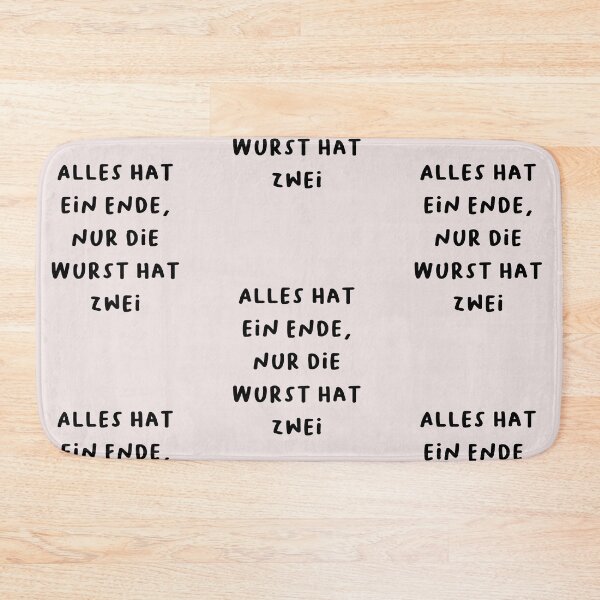 Item preview, "Alles hat ein Ende, nur die Wurst hat zwei." | German Phrases | Minimalist Design designed and sold by RM-Journey.