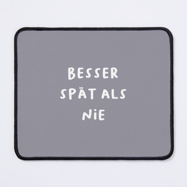 Item preview, "Besser spät als nie." | German Phrases | Minimalist Design designed and sold by RM-Journey.