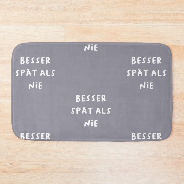 Item preview, "Besser spät als nie." | German Phrases | Minimalist Design designed and sold by RM-Journey.