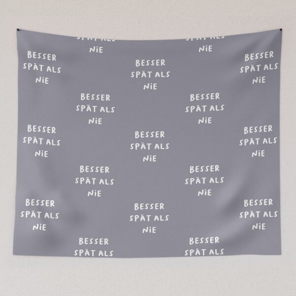 Item preview, "Besser spät als nie." | German Phrases | Minimalist Design designed and sold by RM-Journey.