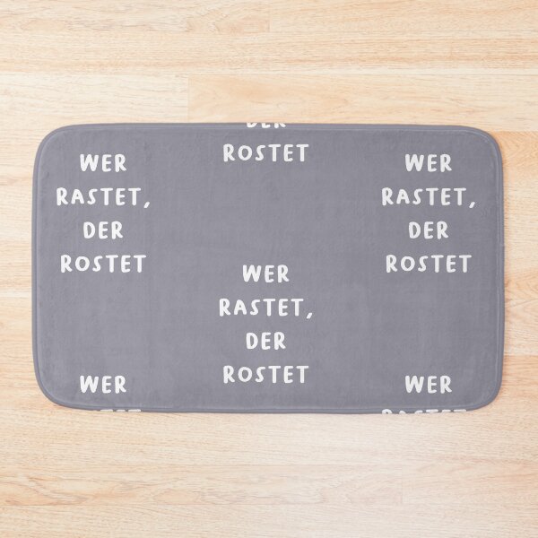 Item preview, "Wer rastet, der rostet." (Who rests, rusts.) | German Phrases | Minimalist Design designed and sold by RM-Journey.