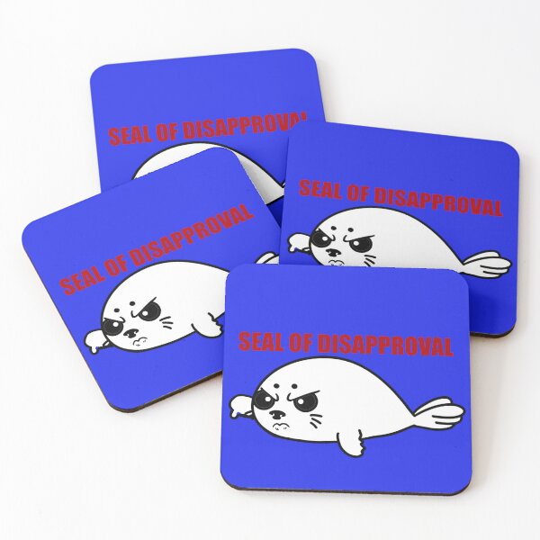 Item preview, Seal of Disapproval  designed and sold by Steeb757.