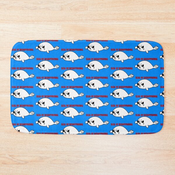 Item preview, Seal of Disapproval  designed and sold by Steeb757.
