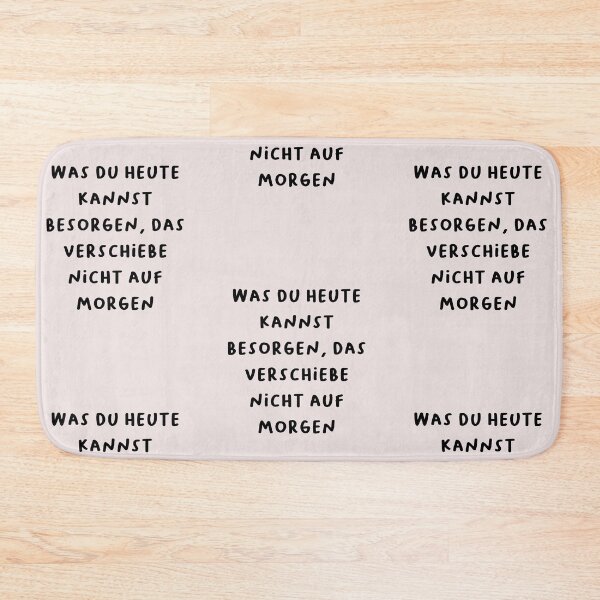 Item preview, "Was du heute kannst besorgen, das verschiebe nicht auf morgen." (What you can do today, do not postpone until tomorrow.) | German Phrases | Minimalist Design designed and sold by RM-Journey.