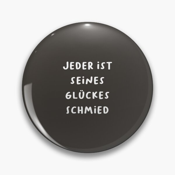 Item preview, "Jeder ist seines Glückes Schmied." (Everyone is the blacksmith of their own fortune.) | German Phrases | Minimalist Design designed and sold by RM-Journey.