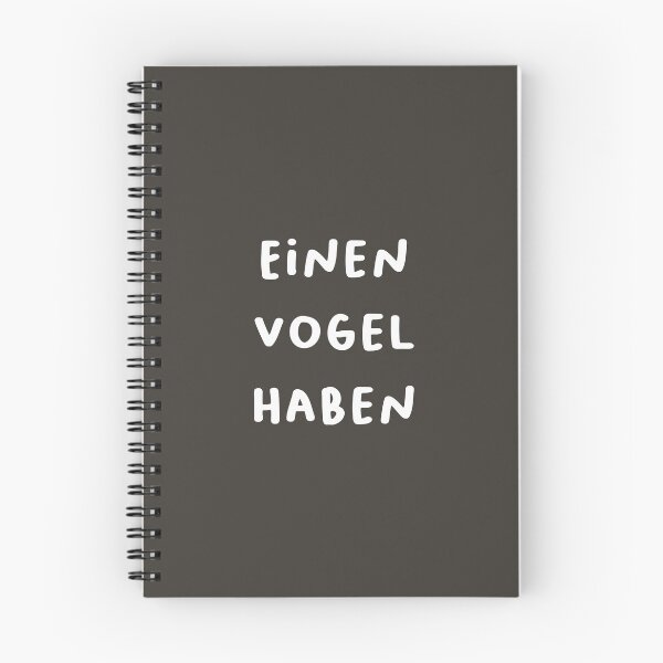 Item preview, "Einen Vogel haben." (To have a bird - meaning to be crazy.) | German Phrases | Minimalist Design designed and sold by RM-Journey.