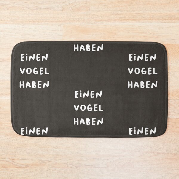 Item preview, "Einen Vogel haben." (To have a bird - meaning to be crazy.) | German Phrases | Minimalist Design designed and sold by RM-Journey.