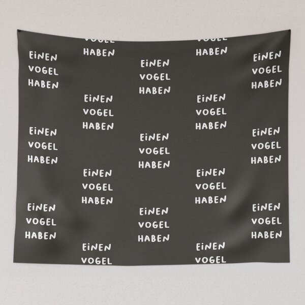 Item preview, "Einen Vogel haben." (To have a bird - meaning to be crazy.) | German Phrases | Minimalist Design designed and sold by RM-Journey.