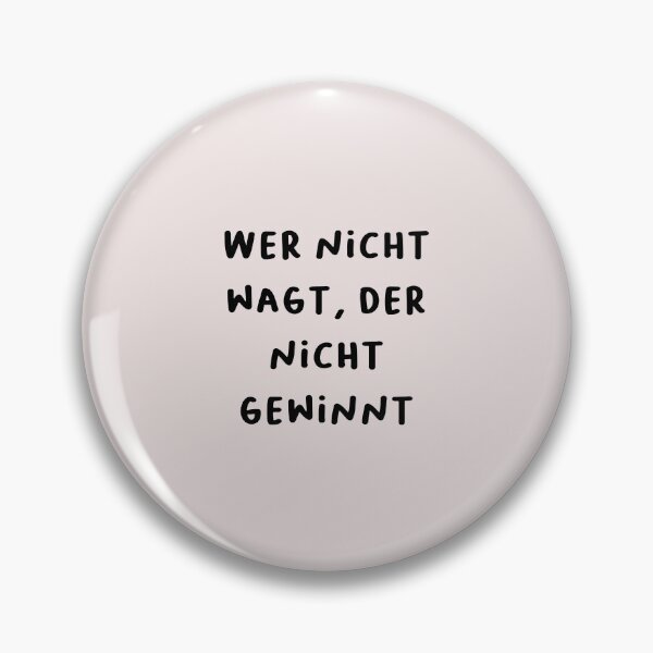 Artikelvorschau, „Wer nicht wagt, der nicht gewinnt.“ (Nichts gewagt, nichts gewonnen.) | Deutsche Phrasen | Minimalistisches Design entworfen und verkauft von RM-Journey.