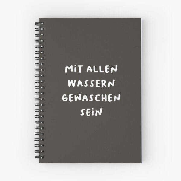 Item preview, "Mit allen Wassern gewaschen sein." (To be washed with all waters - meaning to be experienced.) | German Phrases | Minimalist Design designed and sold by RM-Journey.