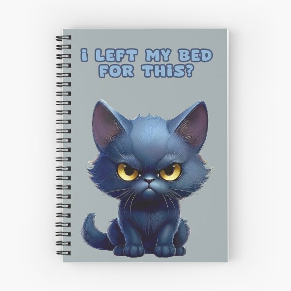 Item preview, I left my bed for this? funny angry kitty designed and sold by La Loca.