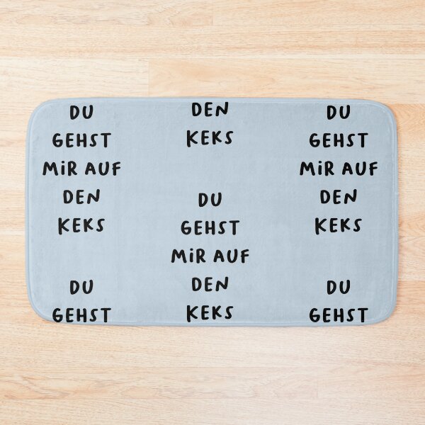 Item preview, "Du gehst mir auf den Keks." (You're getting on my cookie - meaning you're annoying.) | German Phrases | Minimalist Design designed and sold by RM-Journey.