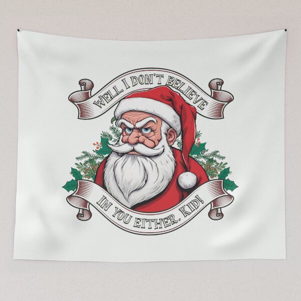 Item preview, Bad Santa Says, "I Don't Believe In You Either, Kid!" designed and sold by ORuaircDesigns.