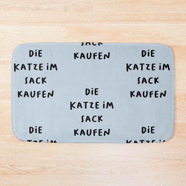 Item preview, "Die Katze im Sack kaufen." (To buy a cat in a sack - meaning to buy something without inspecting it first.) | German Phrases | Minimalist Design designed and sold by RM-Journey.