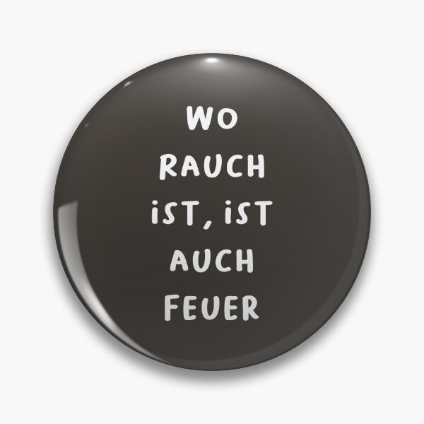 Item preview, "Wo Rauch ist, ist auch Feuer." (Where there's smoke, there's fire.) | German Phrases | Minimalist Design designed and sold by RM-Journey.