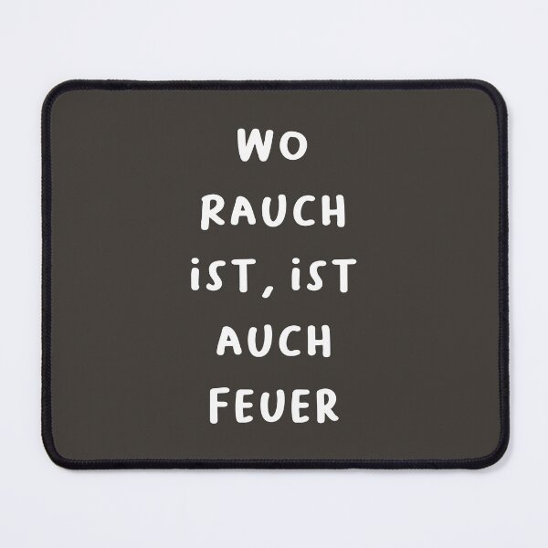 Item preview, "Wo Rauch ist, ist auch Feuer." (Where there's smoke, there's fire.) | German Phrases | Minimalist Design designed and sold by RM-Journey.