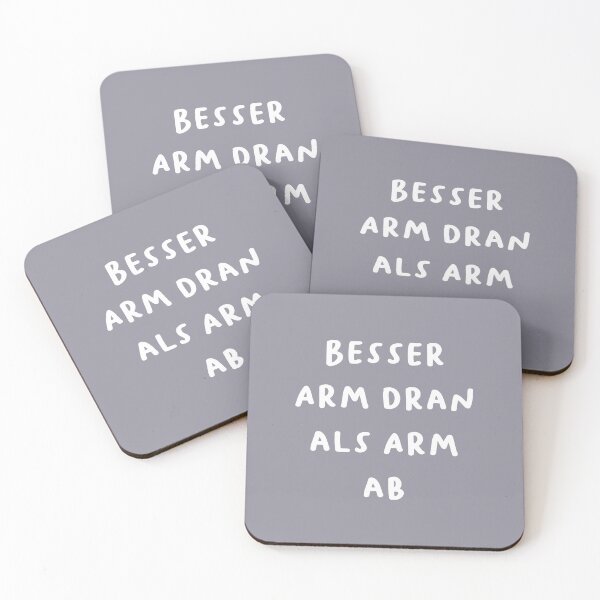 Item preview, "Besser Arm dran als Arm ab." (Better to be poor than to have lost an arm.) | German Phrases | Minimalist Design designed and sold by RM-Journey.