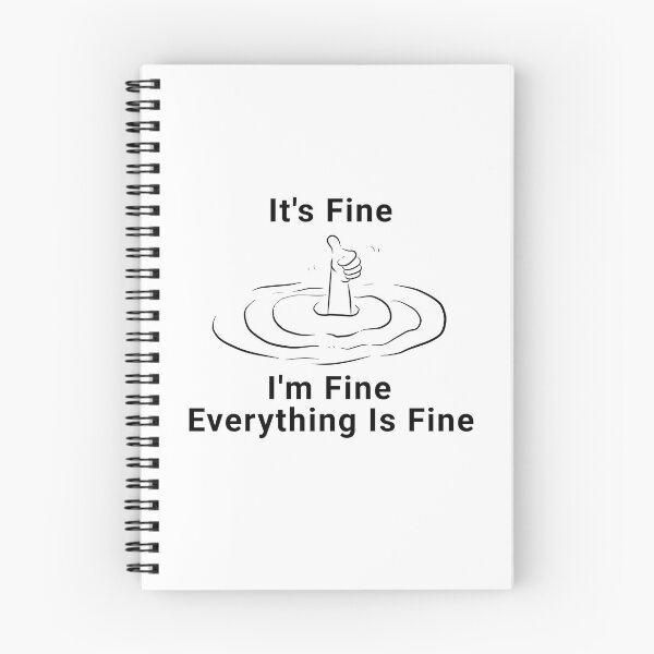 Item preview, It's Fine I'm Fine Everything Is Fine Classic T-Shirt designed and sold by Robert-bh.