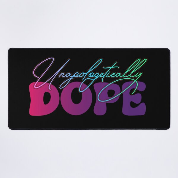Item preview, Unapologetically dope designed and sold by Leo-Stride.