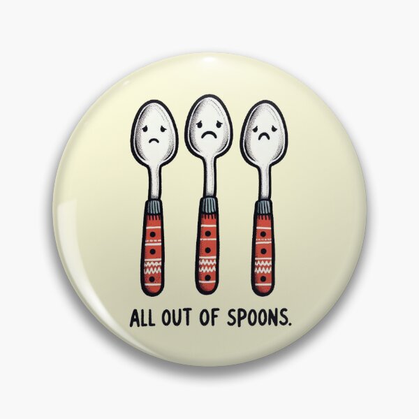 Item preview, All out of spoons designed and sold by Vkinsify.