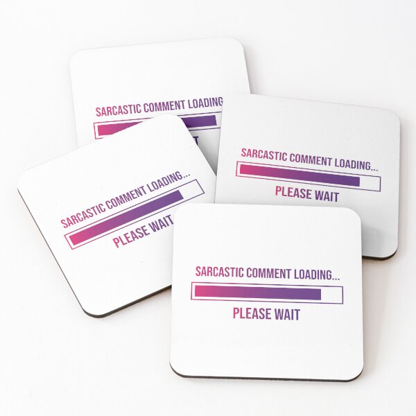 Item preview, Sarcastic comment loading, please wait designed and sold by Leo-Stride.