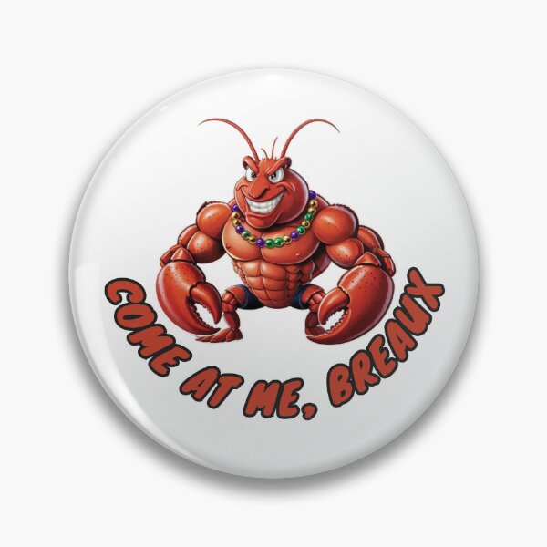 Item preview, Come at Me Breaux  – Adorable Lobster for NOLA Fans designed and sold by Maddy V Store.