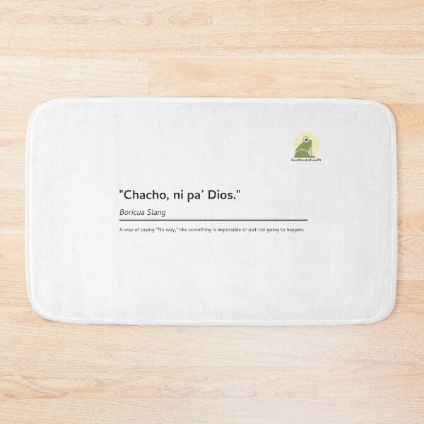 Item preview, "Chacho, ni pa’ Dios." Puerto Rican Slang designed and sold by BestMerchnTees.