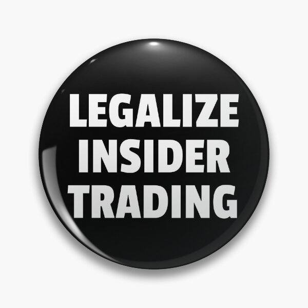Item preview, Legalize Insider Trading designed and sold by SunshineFruit.