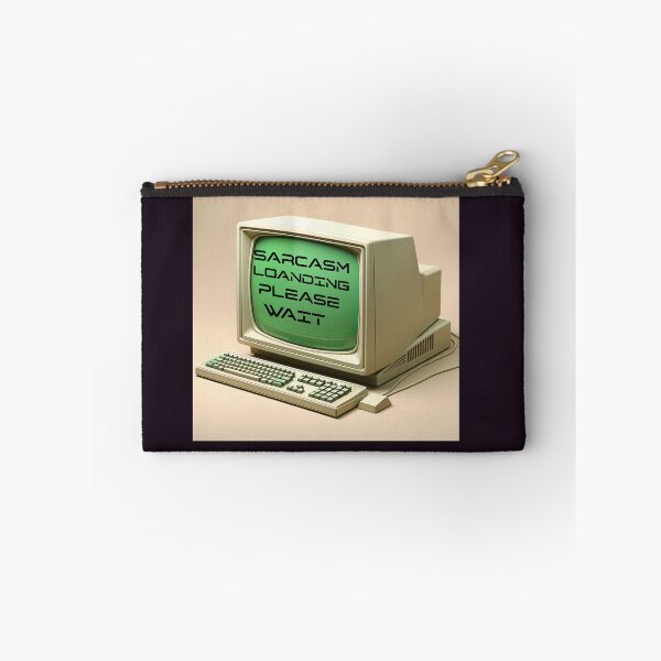 Item preview, Sarcasm Loading designed and sold by LaughLineTees.
