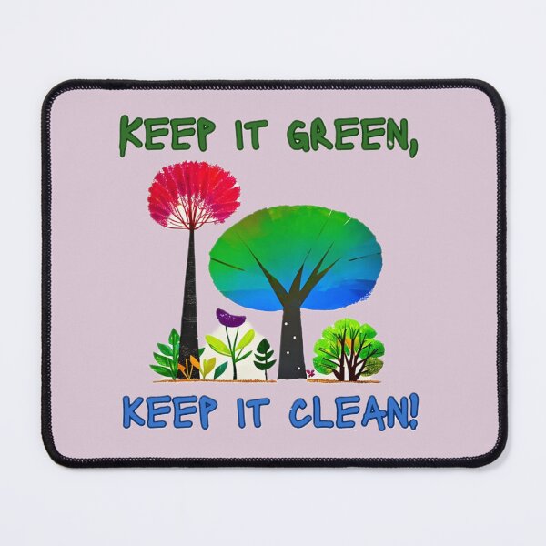 Item preview, Keep it green, keep it clean! designed and sold by AmuraLumina.