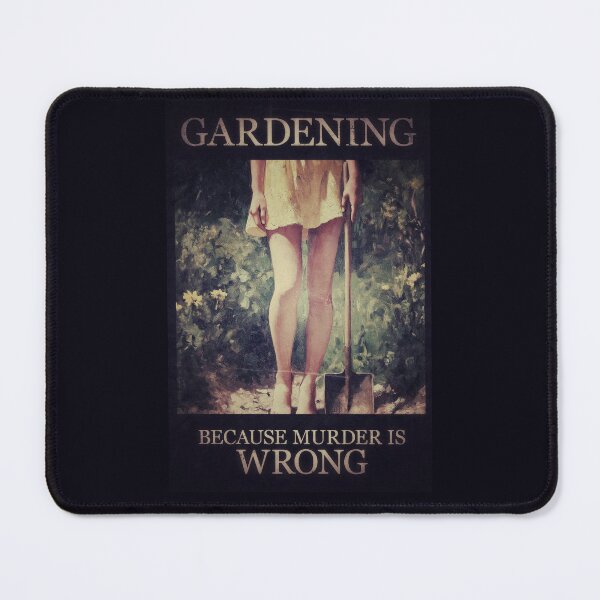 Item preview, Gardening "Murder Is Wrong" DELUXE EDITION designed and sold by Canary-Vice.