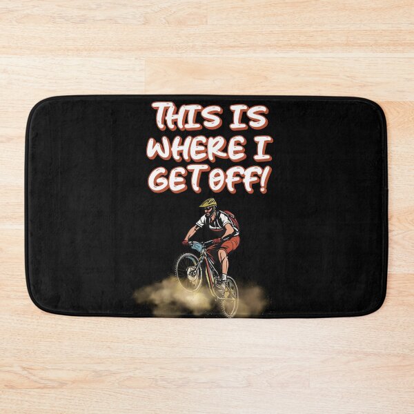 Item preview, This Is Where I Get Off! Mountain Biking Design designed and sold by signshirtz.