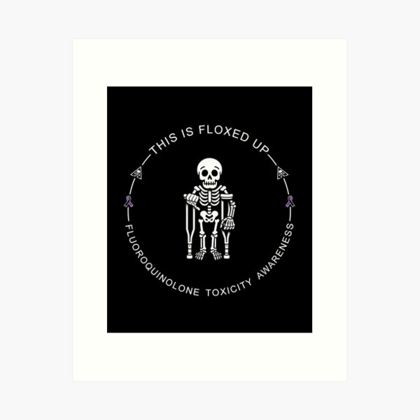 Item preview, This is Floxed Up Skeleton - Fluoroquinolone Toxicity Awareness designed and sold by DOLCEINDIGO.