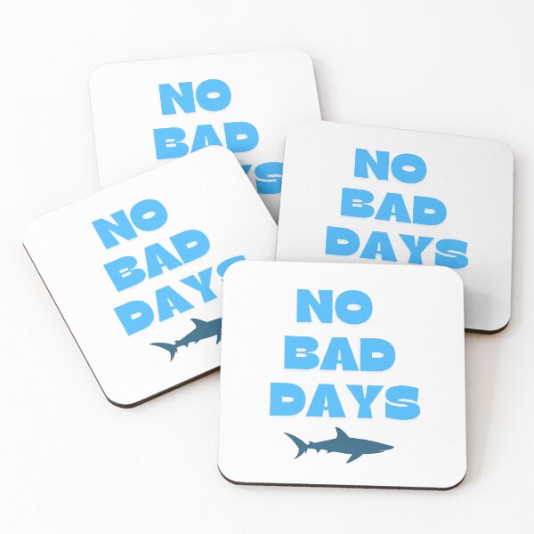 Item preview, No Bad Days Shark designed and sold by 3nh3.