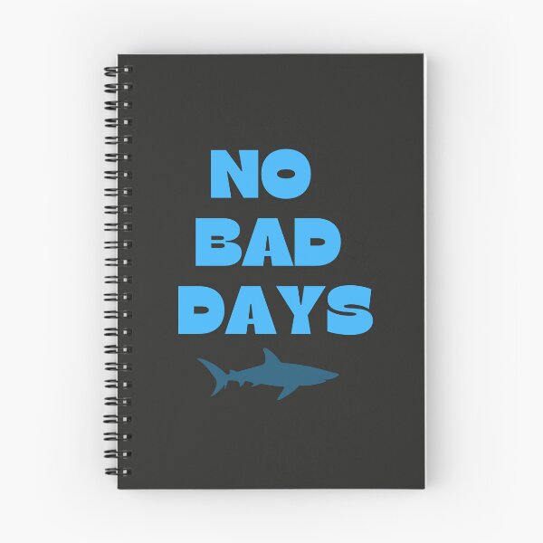 Item preview, No Bad Days Shark designed and sold by 3nh3.