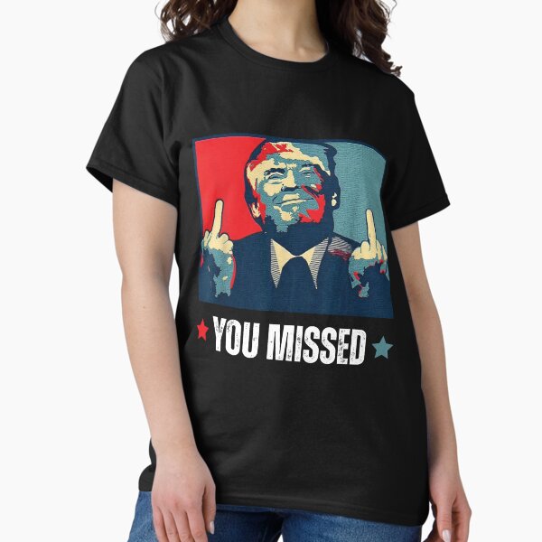 Item preview, You Missed Trump 2024 designed and sold by IsDesignHub.