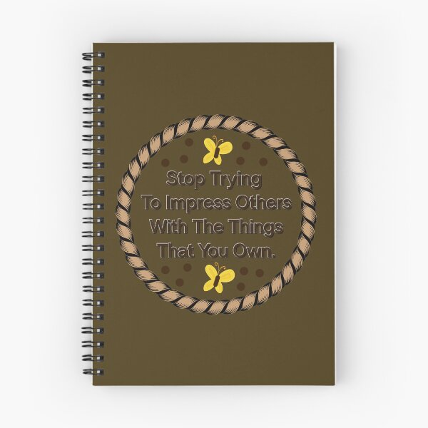 Item preview, Stop Trying To Impress Others With the Things That You Own designed and sold by dontcryimhere.