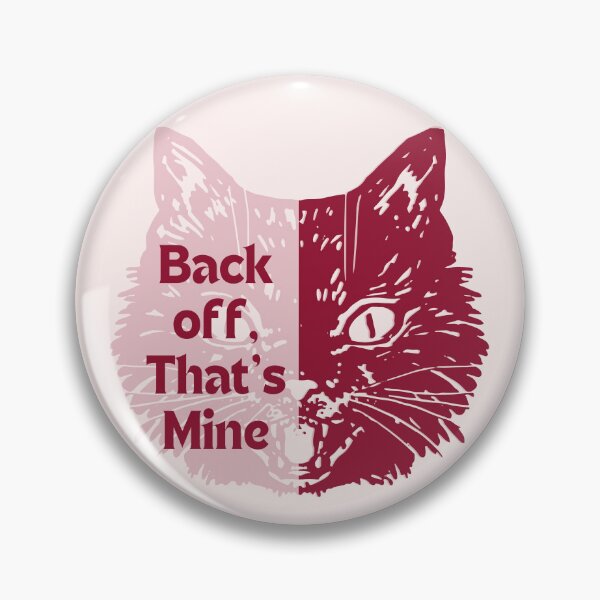 Item preview, Back Off, That's Mine designed and sold by Knowledge Kraft.