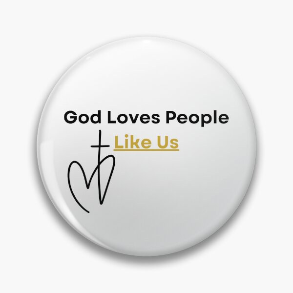 Item preview, God Loves People Like Us, black/gold font designed and sold by Redeemed365.