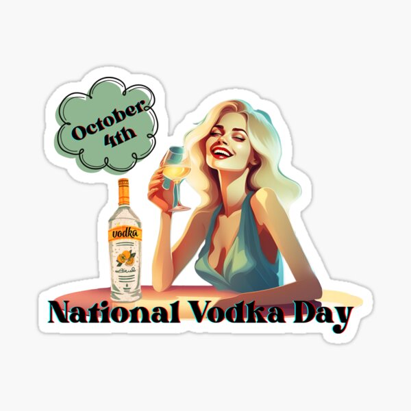Item preview, October 4th: National Vodka Day designed and sold by critter-cuddle.