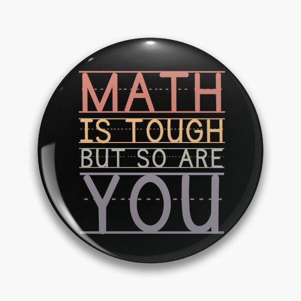 Item preview, Math Is Tough But So Are You Math Teacher Motivational designed and sold by SunfullyYours.