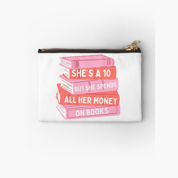 Item preview, She's A 10 But She Spends All Her Money On Books designed and sold by azy2shop.