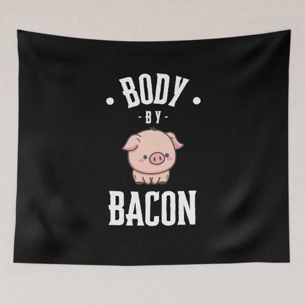 Item preview, Body by Bacon designed and sold by TrippyOutfitter.
