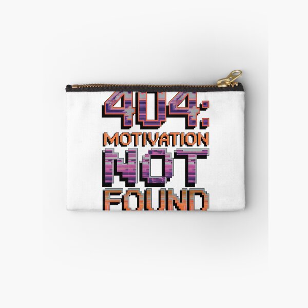 Item preview, 404: Motivation Not Found designed and sold by CerativeHymns.