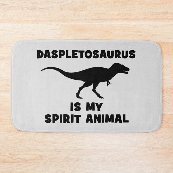 Item preview, Daspletosaurus is my spirit animal designed and sold by NicGrayGraphic.